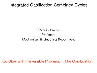 Integrated Gasification Combined Cycles
