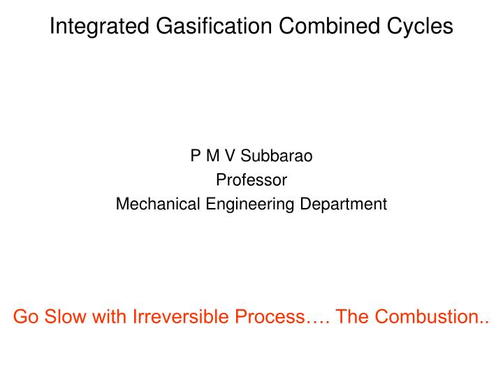 integrated gasification combined cycles