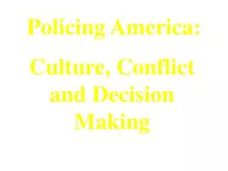 Policing America: