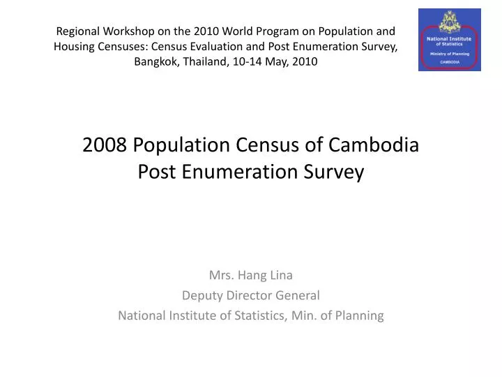 2008 population census of cambodia post enumeration survey