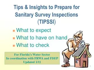Tips &amp; Insights to Prepare for Sanitary Survey Inspections ( TIPSSI )