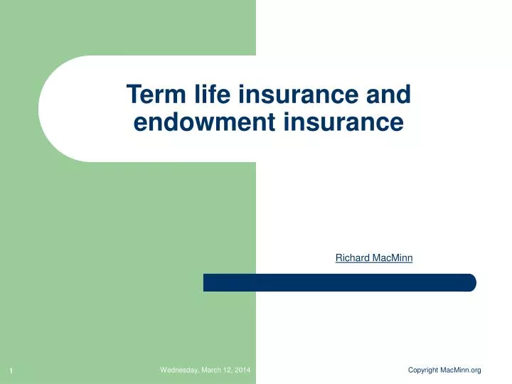 term life insurance and endowment insurance