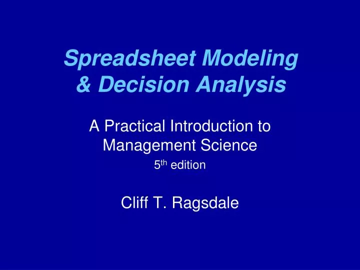 spreadsheet modeling decision analysis