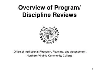 Overview of Program/ Discipline Reviews