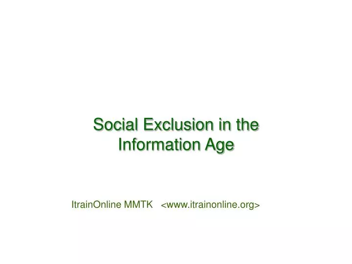 social exclusion in the information age