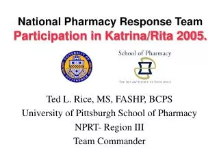 National Pharmacy Response Team Participation in Katrina/Rita 2005.