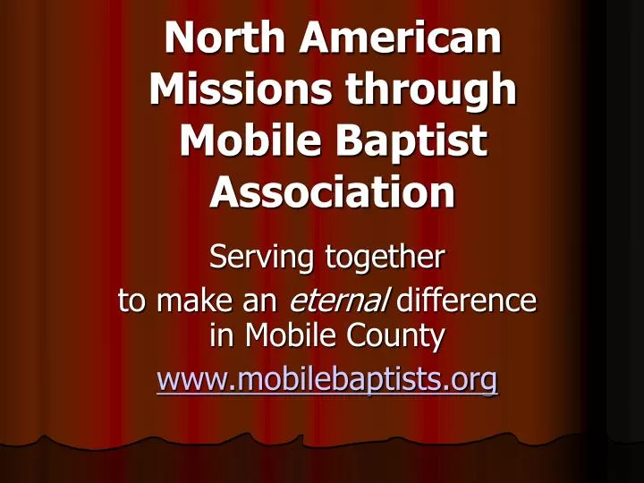 serving together to make an eternal difference in mobile county www mobilebaptists org