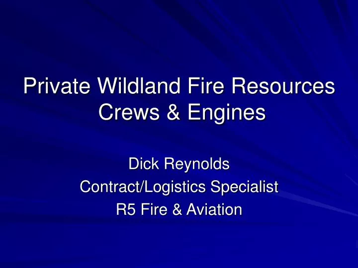 private wildland fire resources crews engines