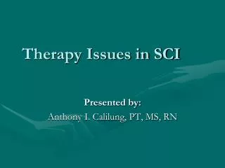 Therapy Issues in SCI