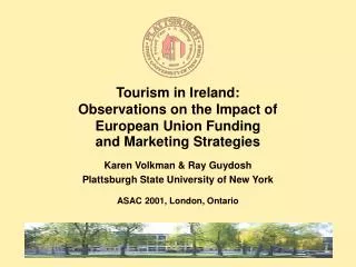 Tourism in Ireland: Observations on the Impact of European Union Funding and Marketing Strategies