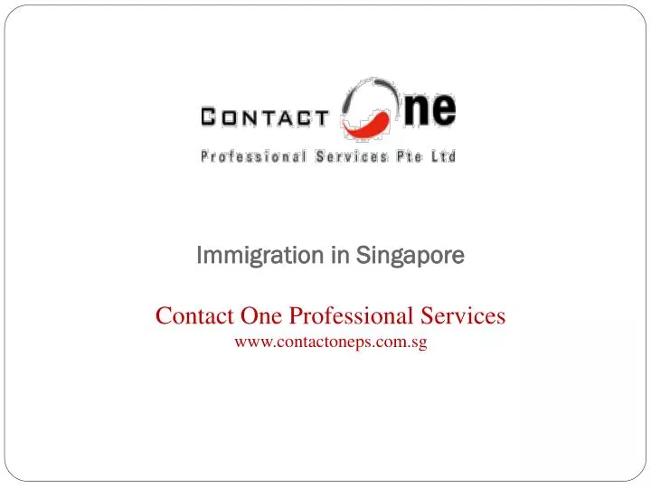 immigration in singapore contact one professional services www contactoneps com sg