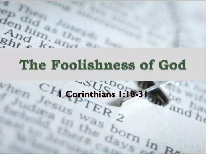 the foolishness of god