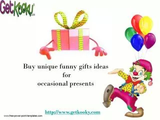 Buy unique funny gifts ideas for occasional presents