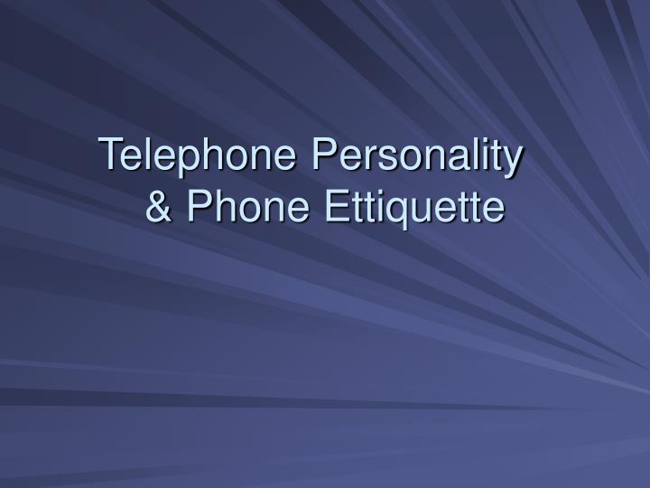 telephone personality phone ettiquette