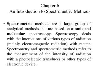 Chapter 6 An Introduction to Spectrometric Methods