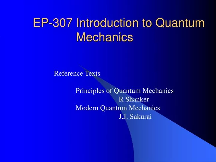 ep 307 introduction to quantum mechanics