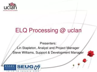 ELQ Processing @ uclan