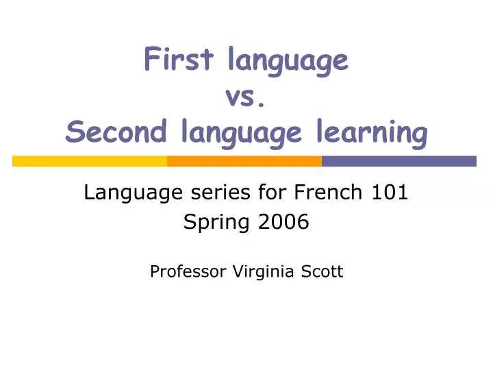 first language vs second language learning