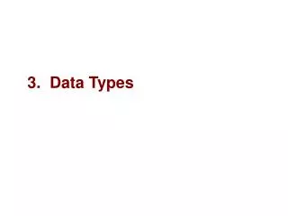 3. Data Types