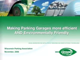Making Parking Garages more efficient AND Environmentally Friendly