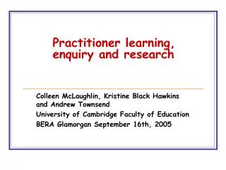 Practitioner learning, enquiry and research