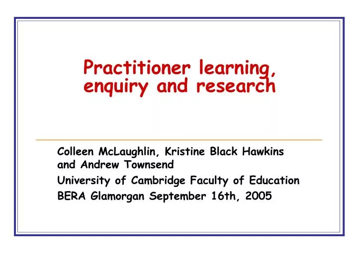 practitioner learning enquiry and research