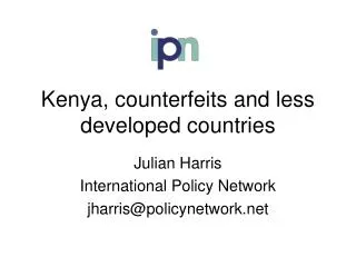 Kenya, counterfeits and less developed countries