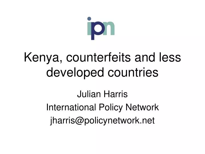 kenya counterfeits and less developed countries