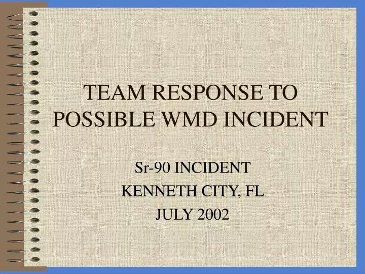 team response to possible wmd incident
