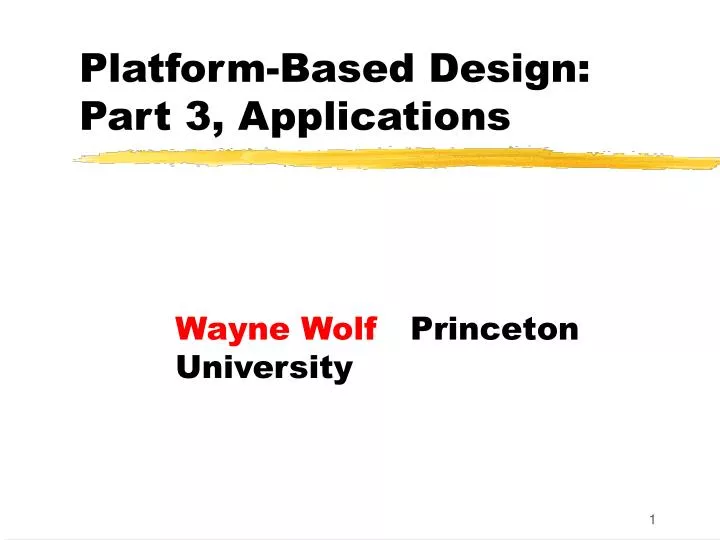 platform based design part 3 applications