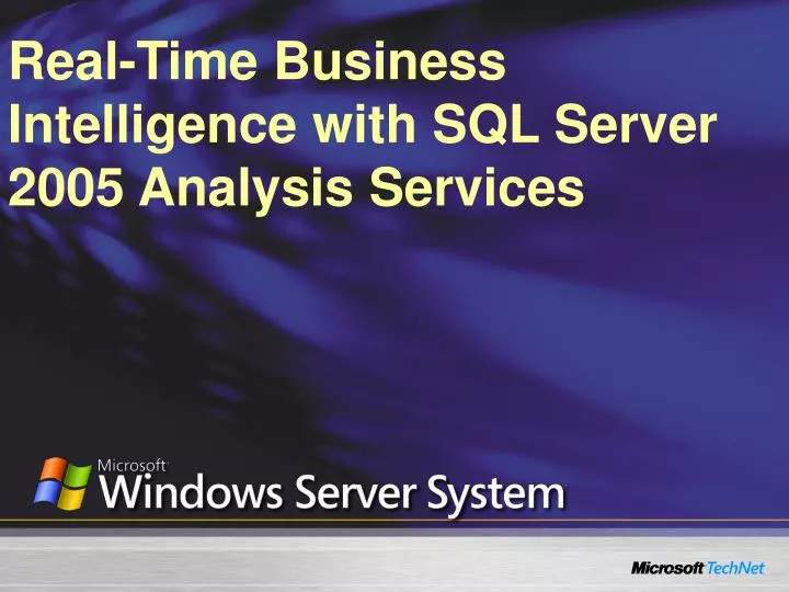 real time business intelligence with sql server 2005 analysis services