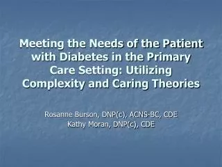 Meeting the Needs of the Patient with Diabetes in the Primary Care Setting: Utilizing Complexity and Caring Theories