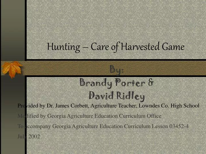 hunting care of harvested game