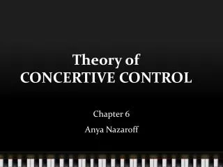 Theory of CONCERTIVE CONTROL