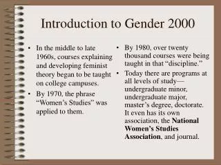 Introduction to Gender 2000
