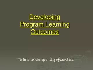 Developing Program Learning Outcomes