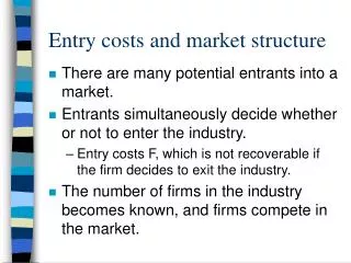 Entry costs and market structure