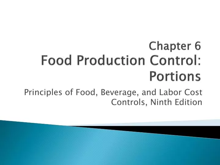 chapter 6 food production control portions