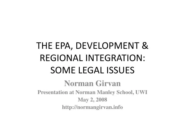 the epa development regional integration some legal issues