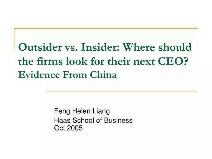outsider vs insider where should the firms look for their next ceo evidence from china
