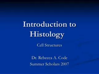 Introduction to Histology