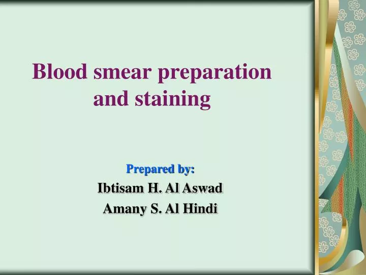 blood smear preparation and staining