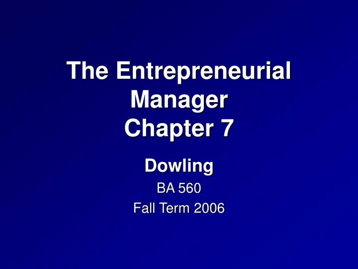 the entrepreneurial manager chapter 7