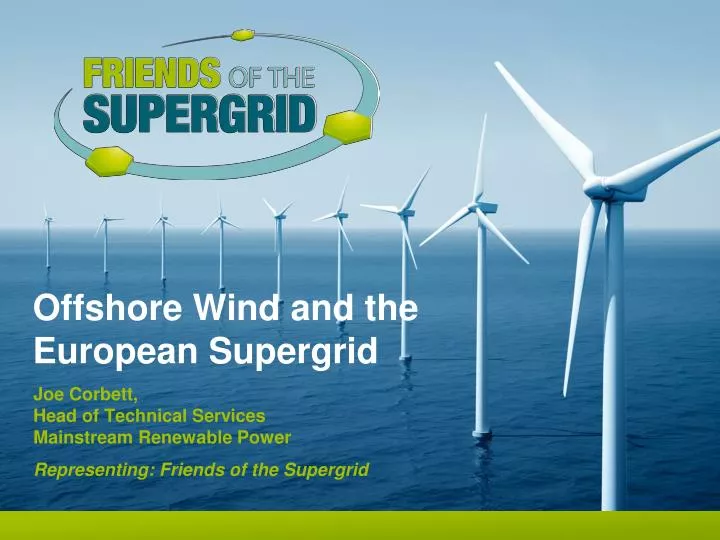 offshore wind and the european supergrid