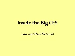 Inside the Big CES