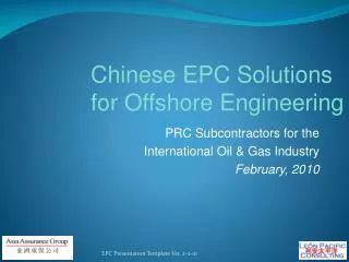 PRC Subcontractors for the International Oil &amp; Gas Industry February, 2010
