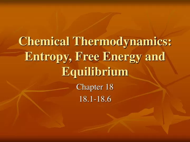 chemical thermodynamics entropy free energy and equilibrium