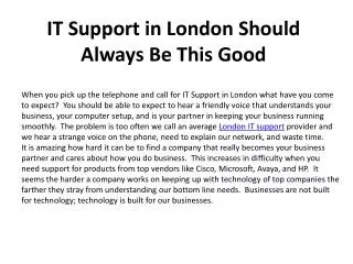 IT Support in London Should Always Be This Good