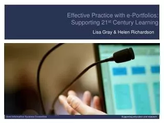 Effective Practice with e-Portfolios: Supporting 21 st Century Learning