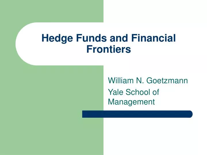 hedge funds and financial frontiers